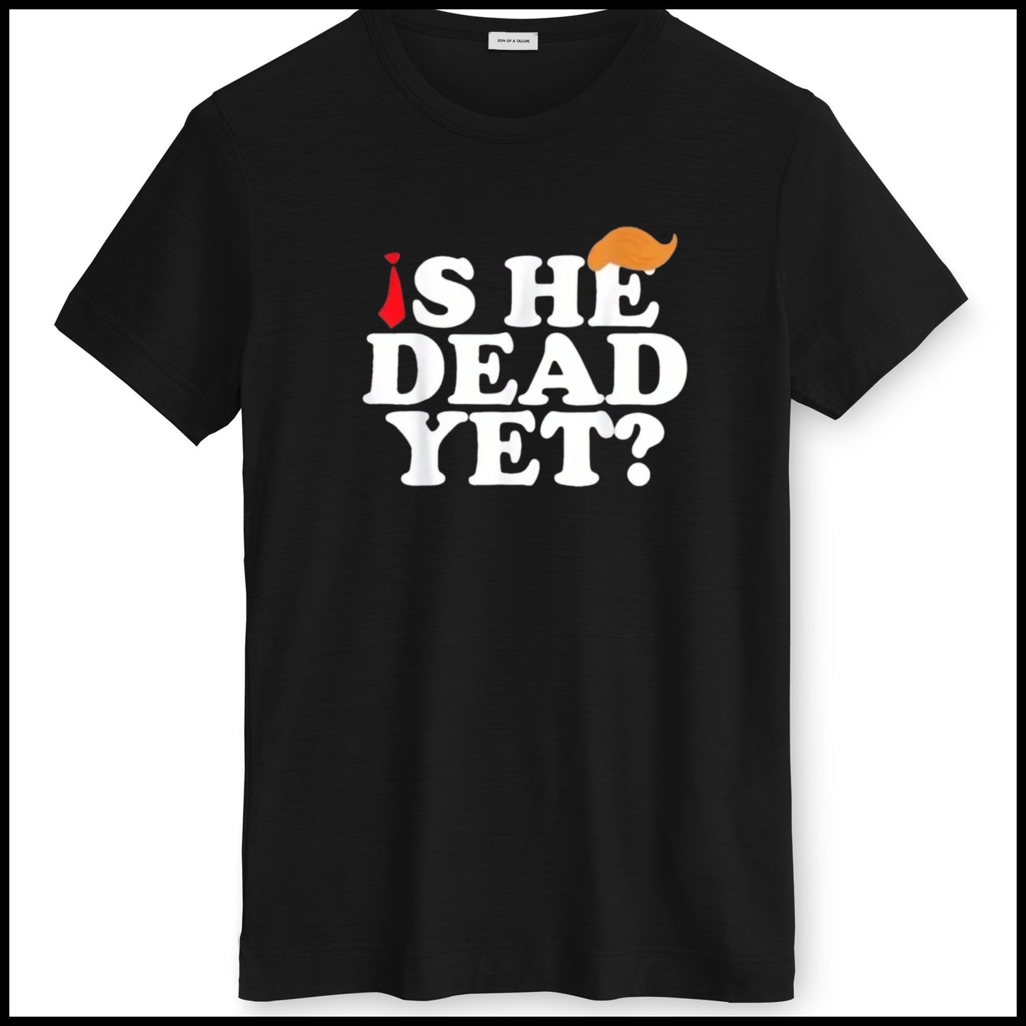 Is he dead yet?