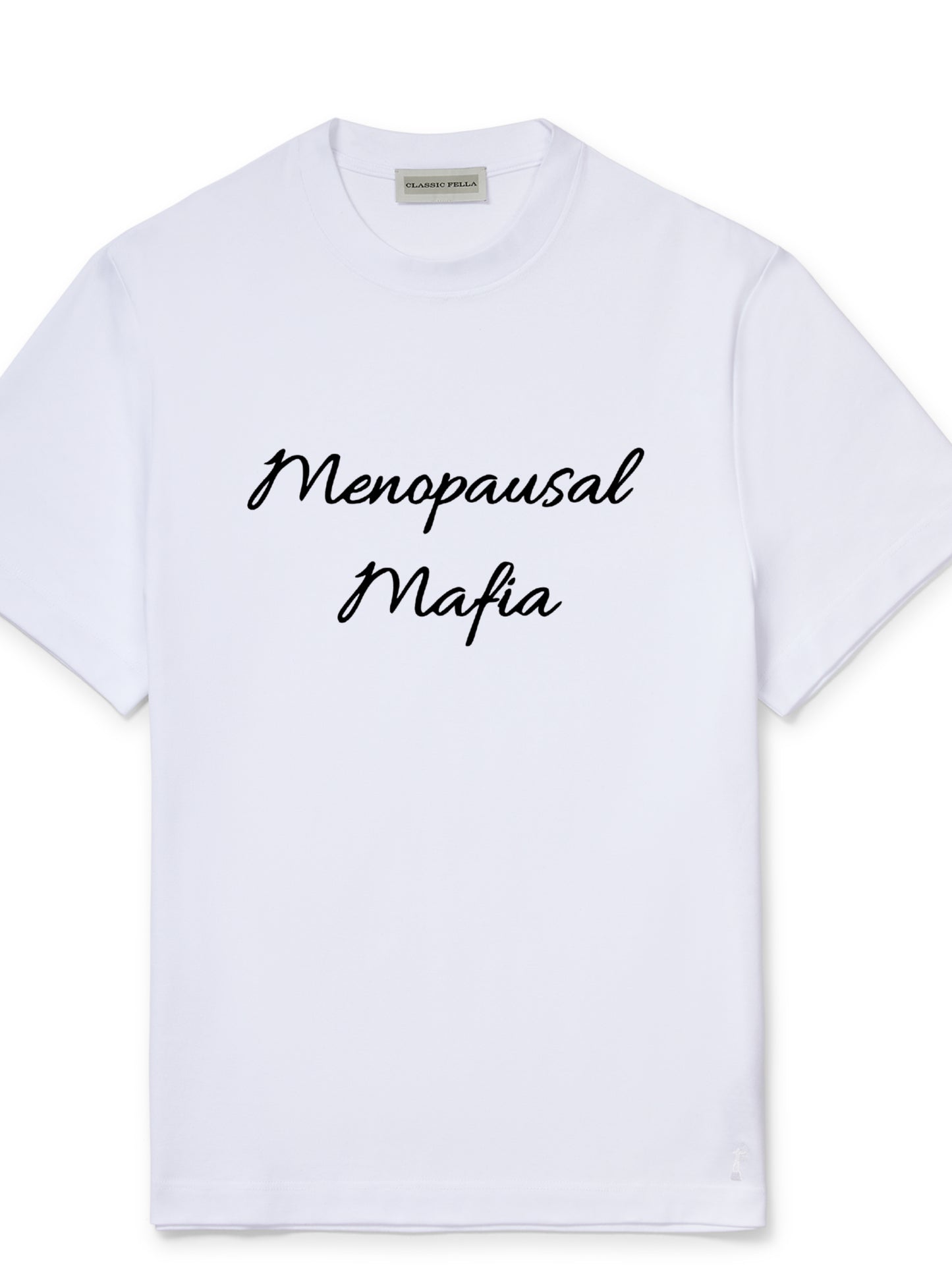 Menopausal Mafia T Shirts