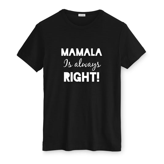 MAMALA is always Right!