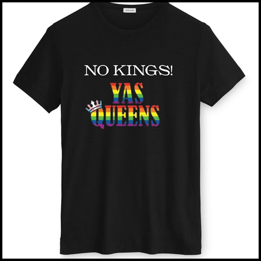 No Kings YAS QUEEN